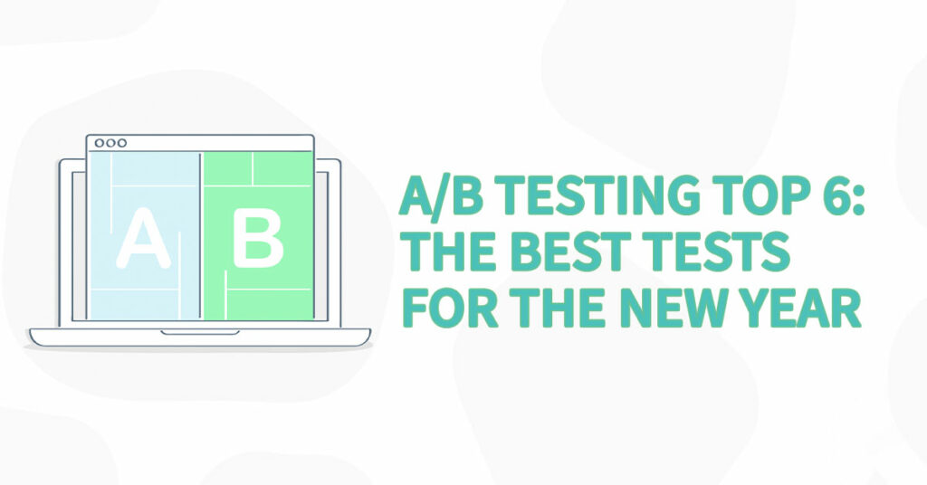 Top 6 A/B testing featured image